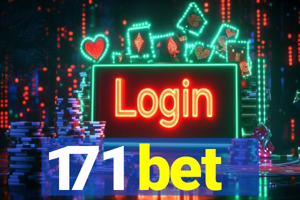 171 bet